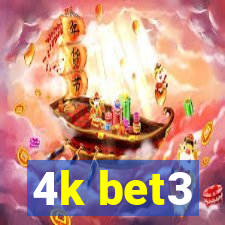 4k bet3