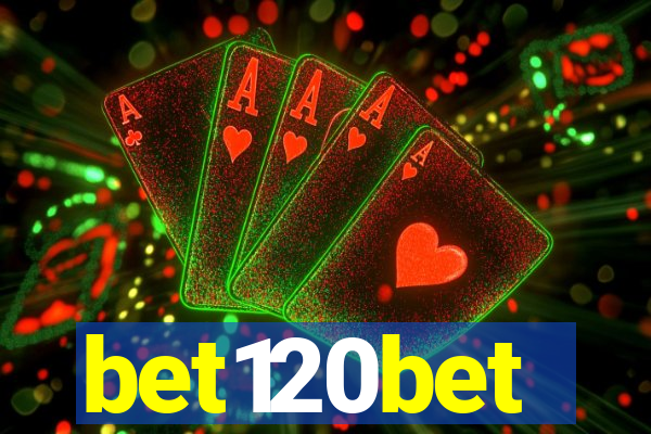 bet120bet