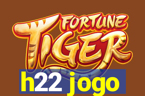 h22 jogo