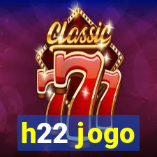 h22 jogo