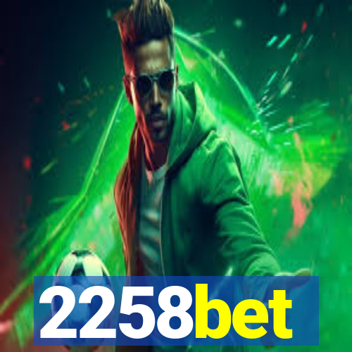 2258bet