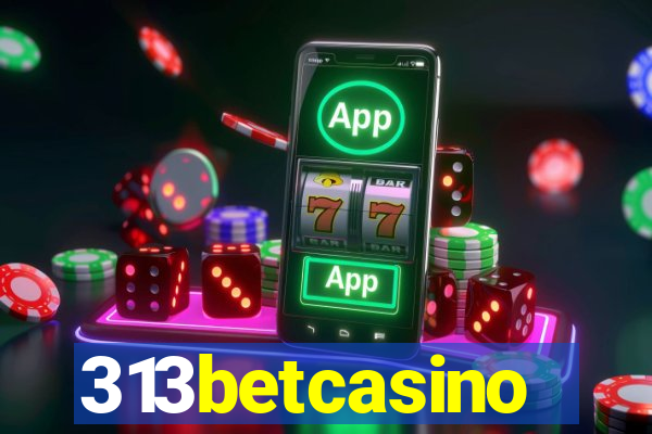 313betcasino