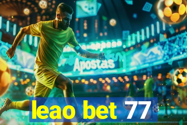 leao bet 77