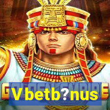 Vbetb?nus