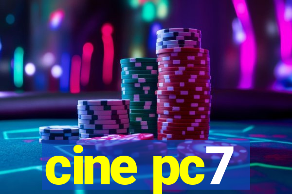 cine pc7