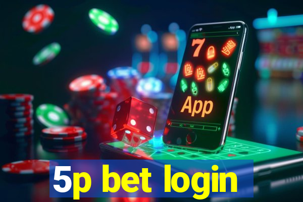 5p bet login