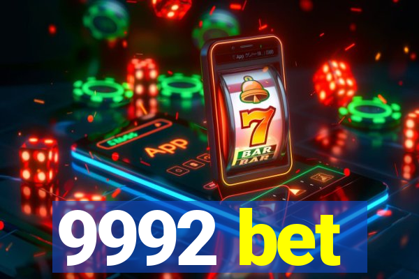 9992 bet