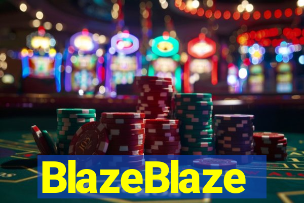 BlazeBlaze