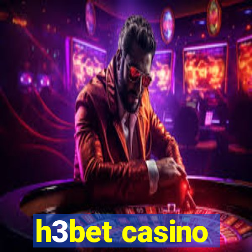 h3bet casino