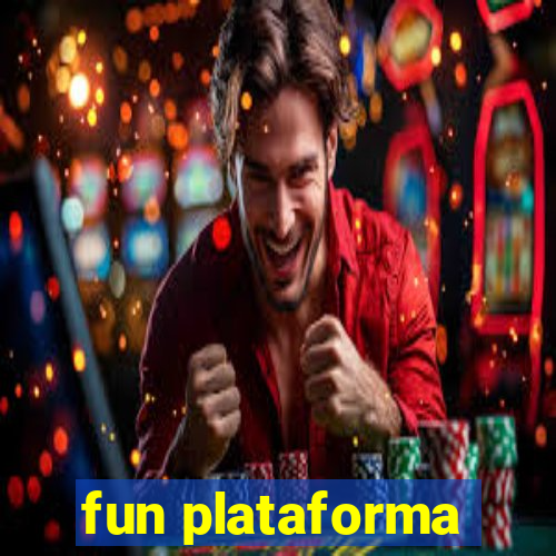 fun plataforma