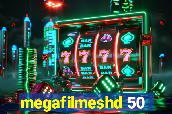 megafilmeshd 50