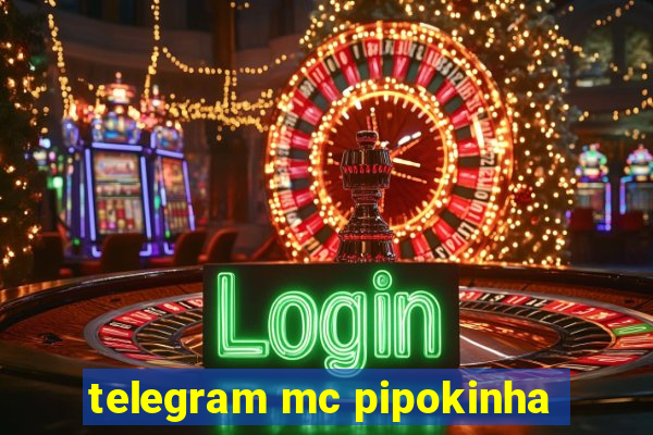 telegram mc pipokinha