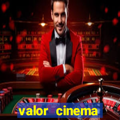 valor cinema shopping paralela