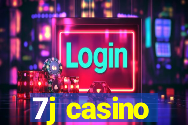 7j casino