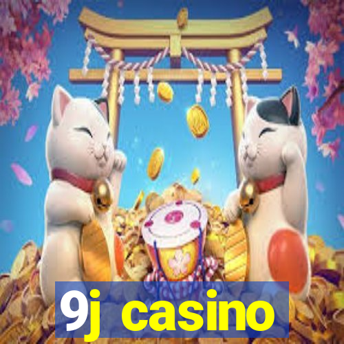 9j casino