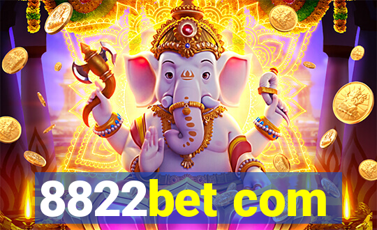 8822bet com