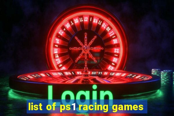 list of ps1 racing games