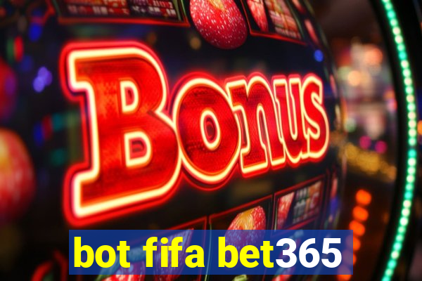 bot fifa bet365