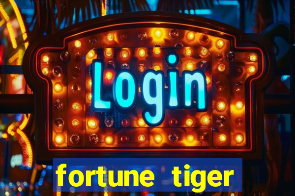 fortune tiger plataforma pagante