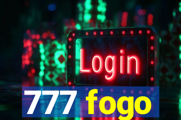 777 fogo