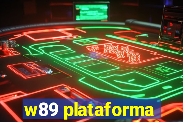 w89 plataforma