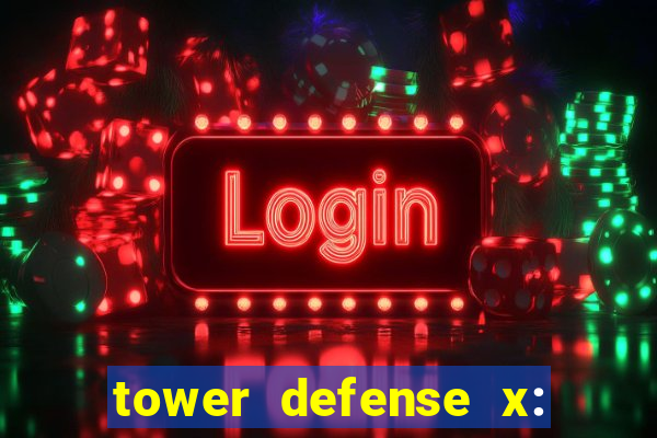 tower defense x: beta codes