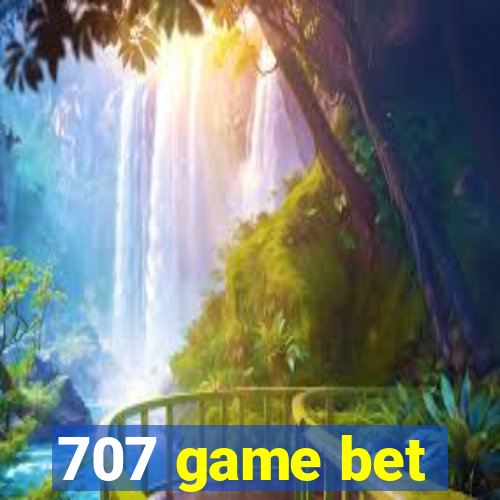 707 game bet