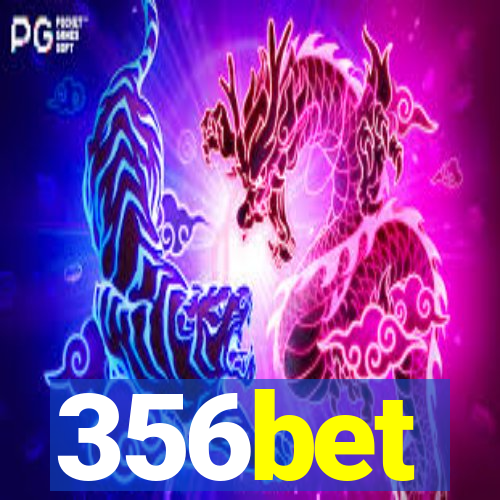 356bet