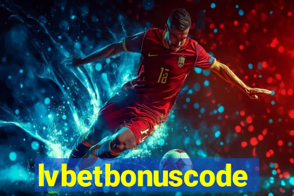 lvbetbonuscode