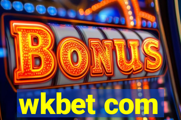 wkbet com