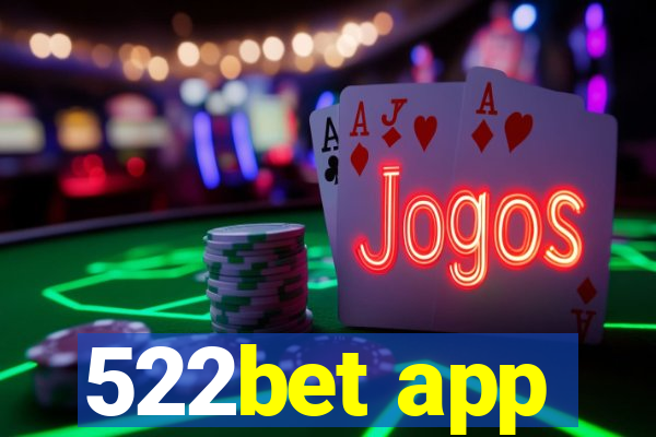 522bet app