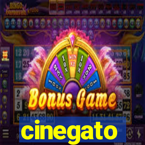 cinegato