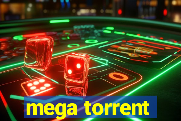 mega torrent