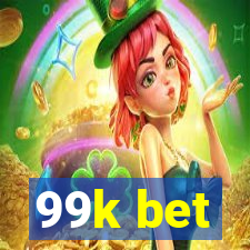 99k bet