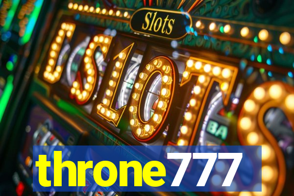 throne777