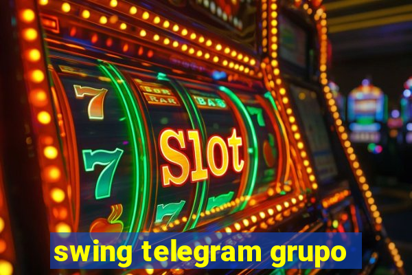 swing telegram grupo