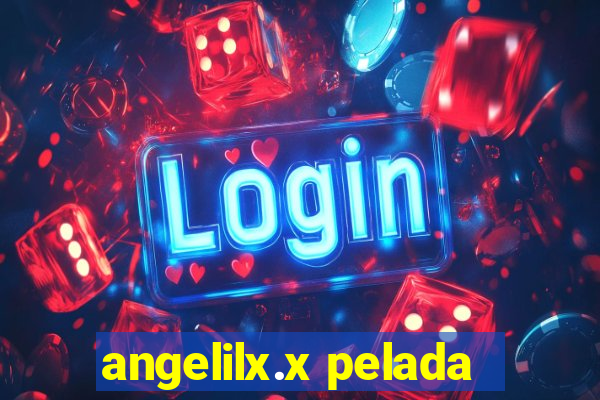 angelilx.x pelada