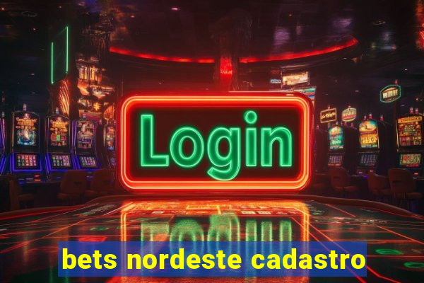 bets nordeste cadastro