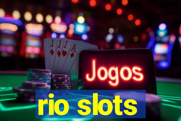 rio slots