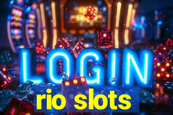 rio slots