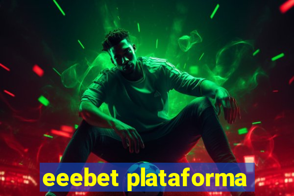 eeebet plataforma