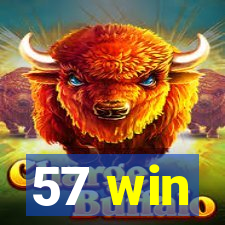 57 win