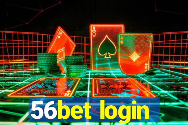 56bet login