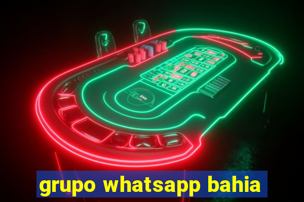 grupo whatsapp bahia