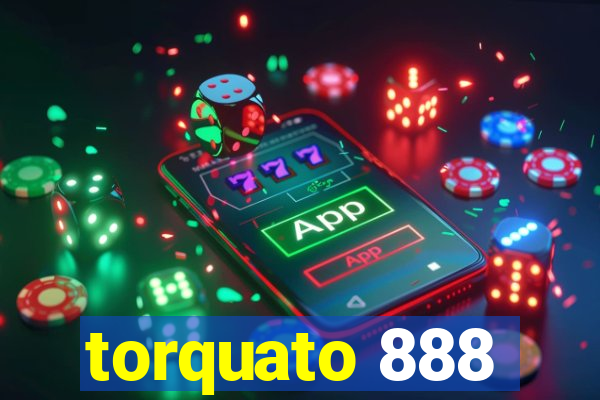 torquato 888