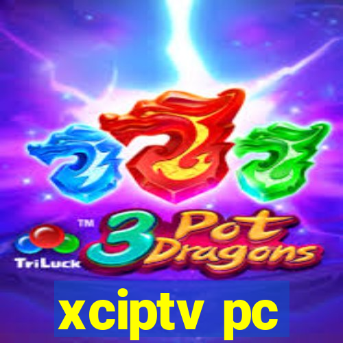 xciptv pc