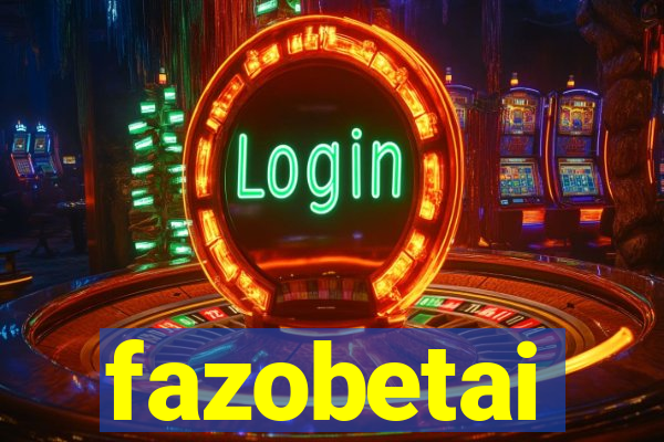 fazobetai