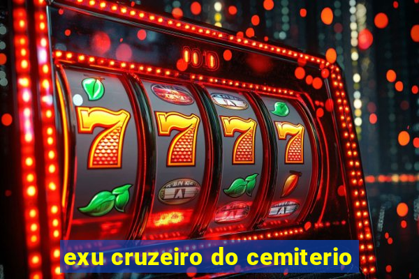 exu cruzeiro do cemiterio