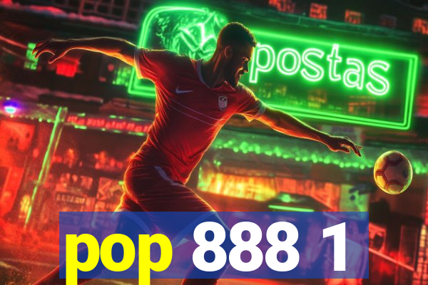 pop 888 1