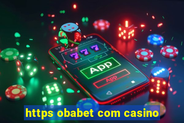 https obabet com casino